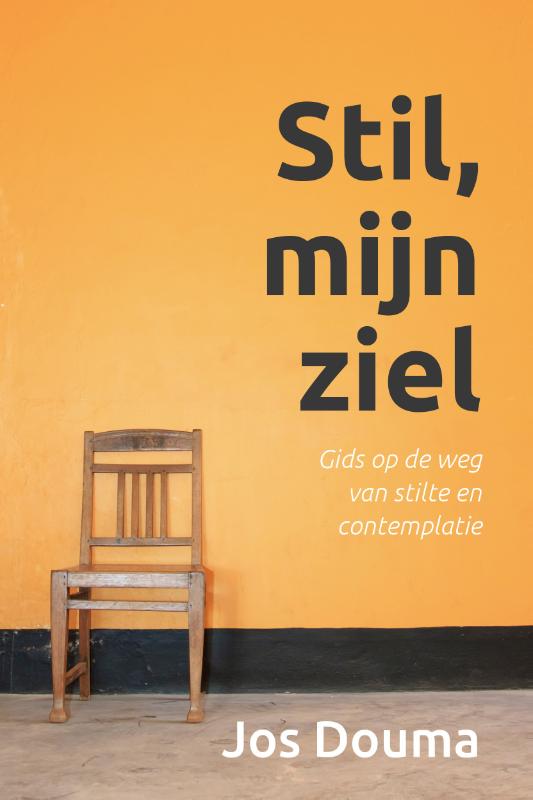 Omslag van Stil, mijn ziel