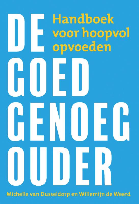 Omslag van De goed-genoeg-ouder