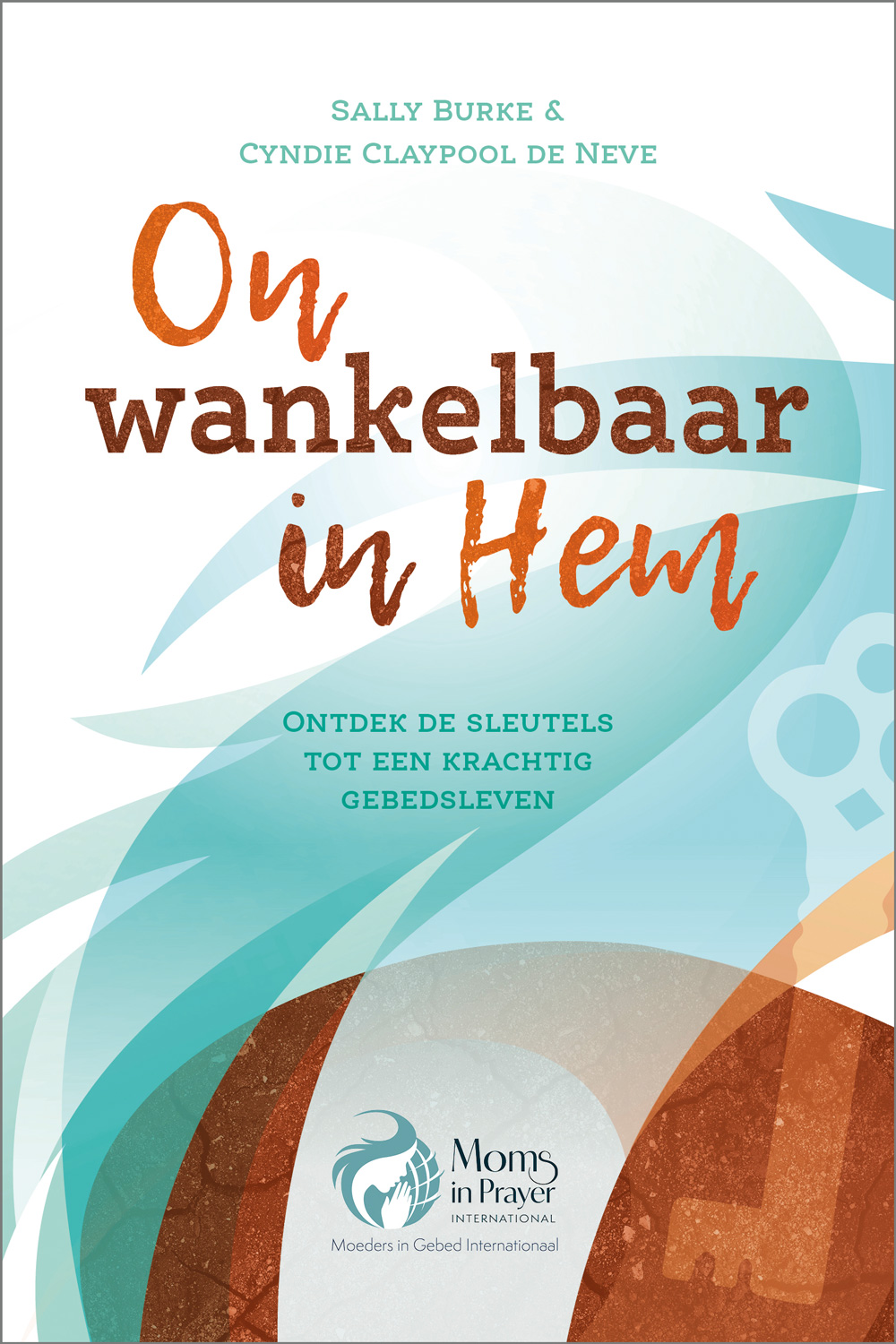 Omslag van Onwankelbaar in Hem