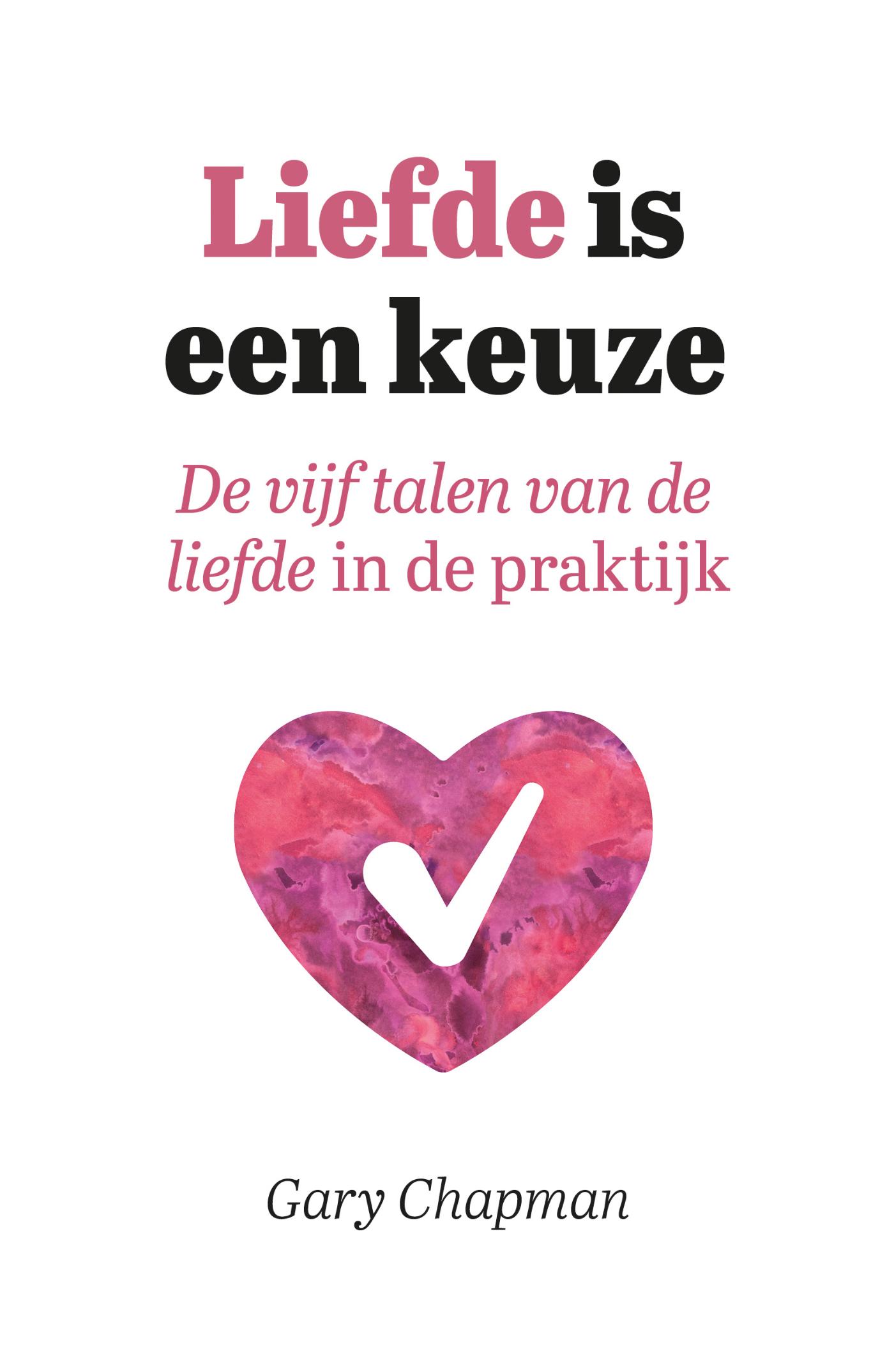 Omslag van Liefde is een keuze