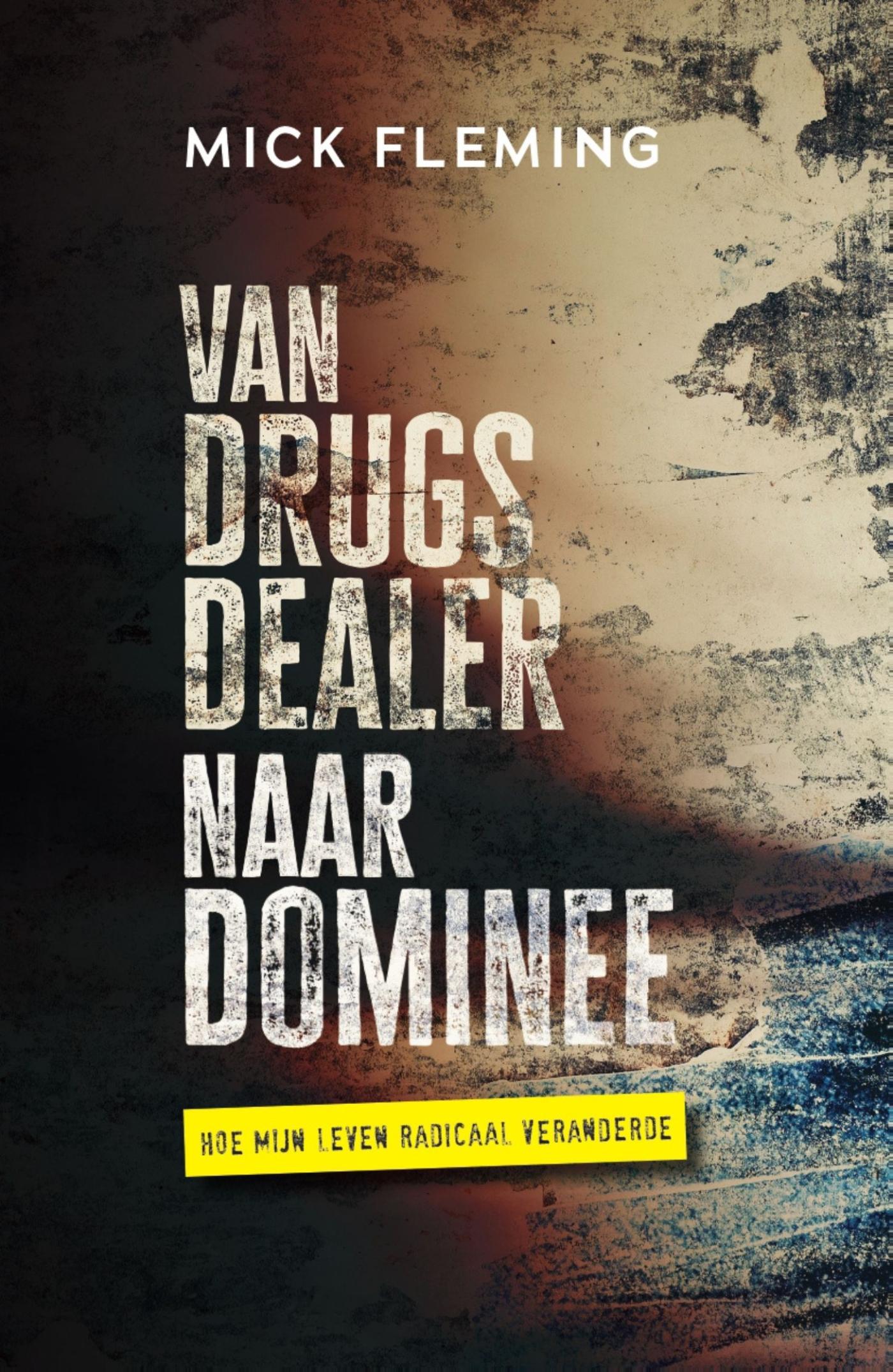 Omslag van Van drugsdealer naar dominee