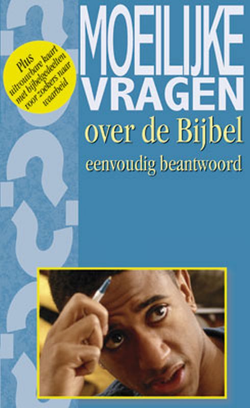 Omslag van Moeilijke vragen over de Bijbel eenvoudig beantwoord