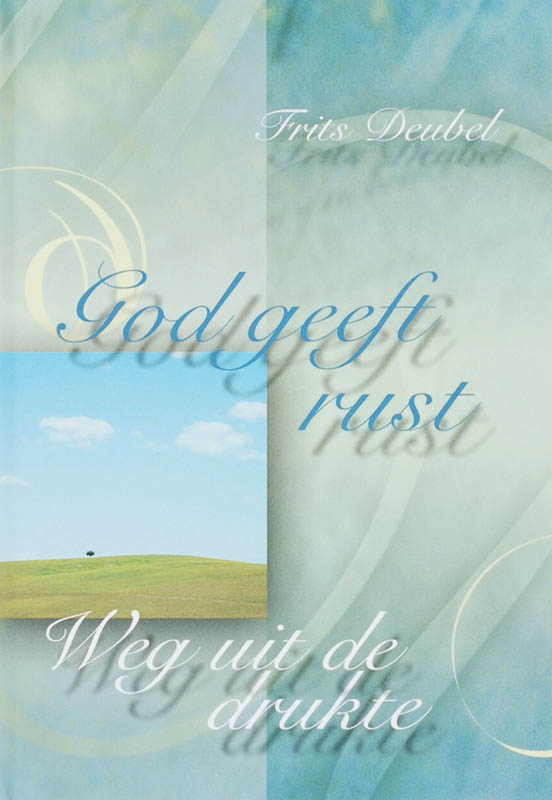 Omslag van God geeft rust