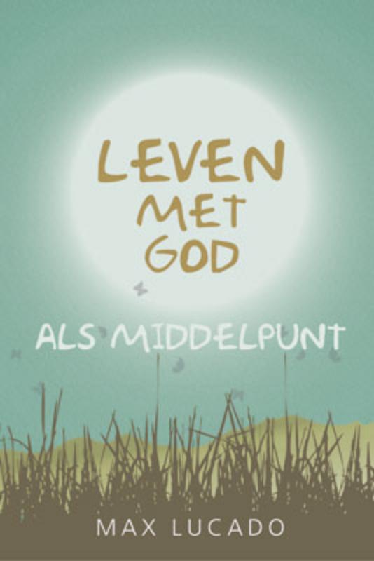 Omslag van Leven met God als middelpunt