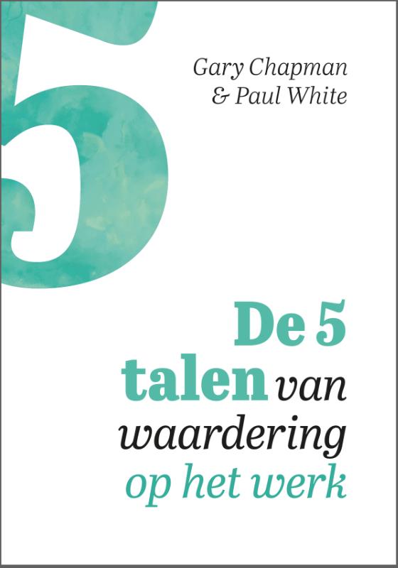 Omslag van De 5 talen van waardering op het werk
