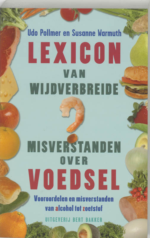 Omslag van Lexicon van wijdverbreide misverstanden over voedsel