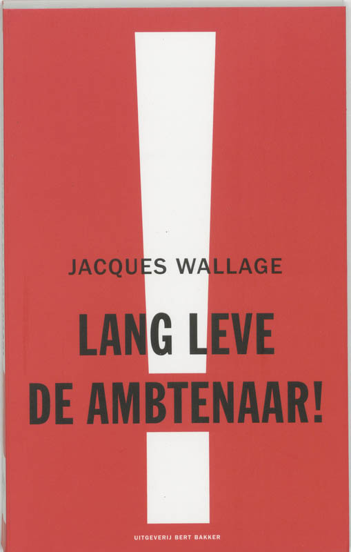 Omslag van Lang leve de ambtenaar!