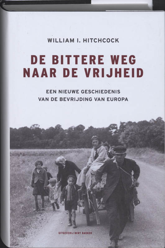 Omslag van De bittere weg naar vrijheid