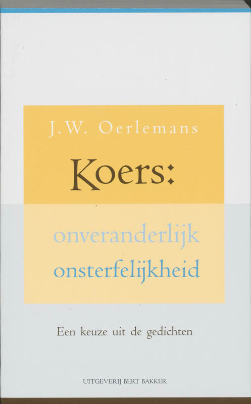 Omslag van Koers: onveranderlijk onsterfelijkheid