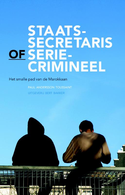 Omslag van Staatssecretaris of seriecrimineel