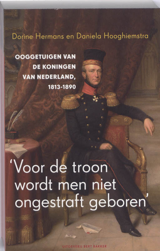 Omslag van Voor de troon wordt men niet ongestraft geboren