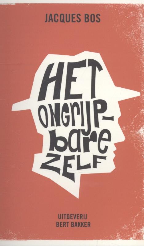 Omslag van Het ongrijpbare zelf