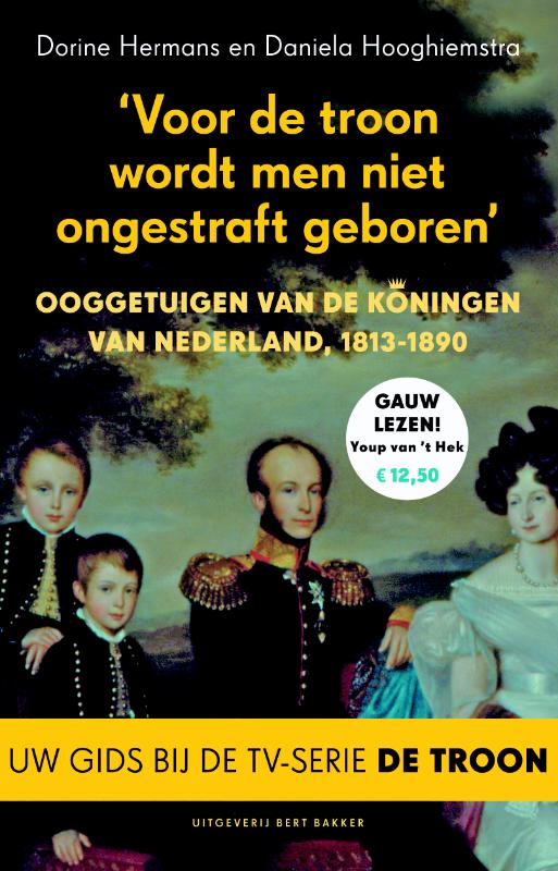 Omslag van Voor de troon wordt men niet ongestraft geboren