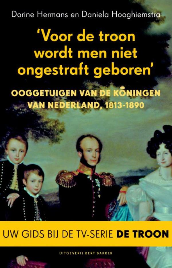 Omslag van Voor de troon wordt men niet ongestraft geboren