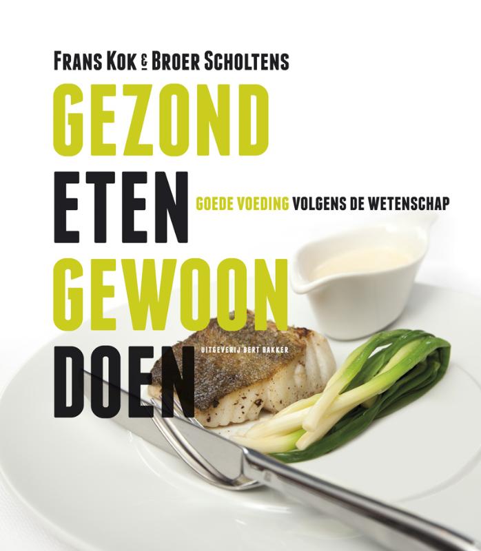 Omslag van Gezond eten, gewoon doen