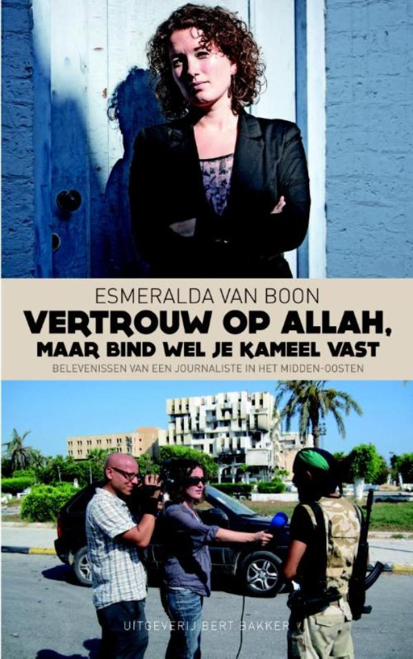 Omslag van Vertrouw op Allah, maar bind wel je kameel vast