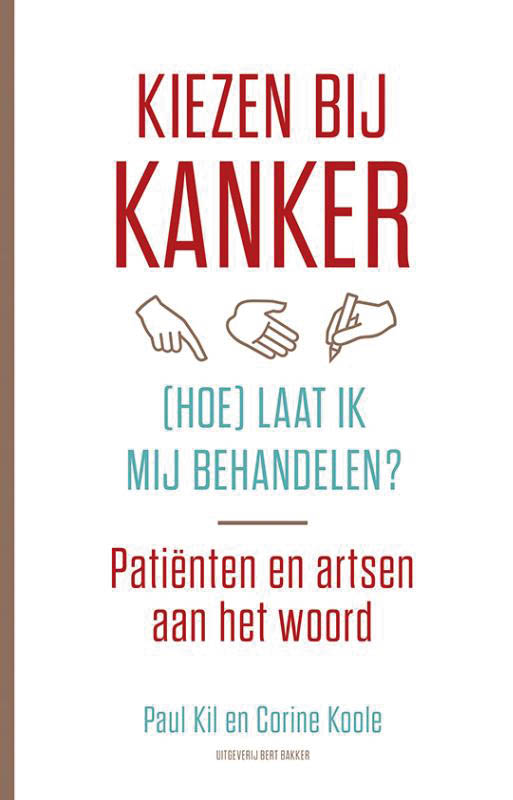 Omslag van Kiezen bij kanker - (hoe) laat ik mij behandelen