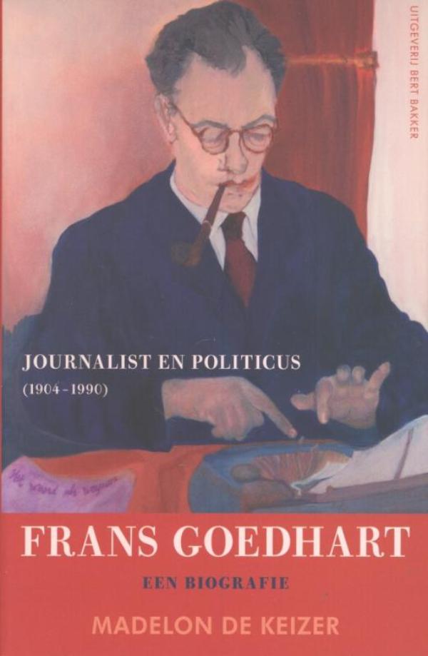Omslag van Frans Goedhart, journalist en politicus (1904-1990)
