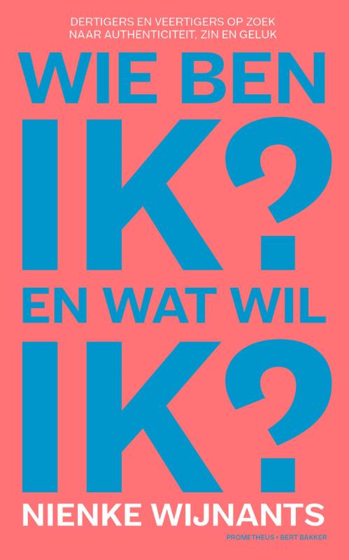 Omslag van Wie ben ik en wat wil ik