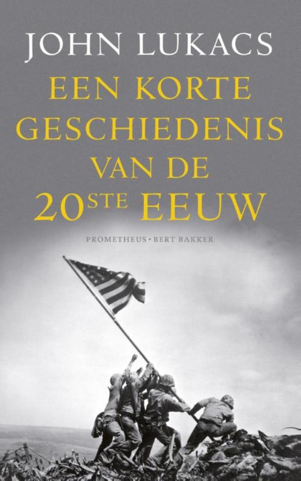 Omslag van Een korte geschiedenis van de twintigste eeuw