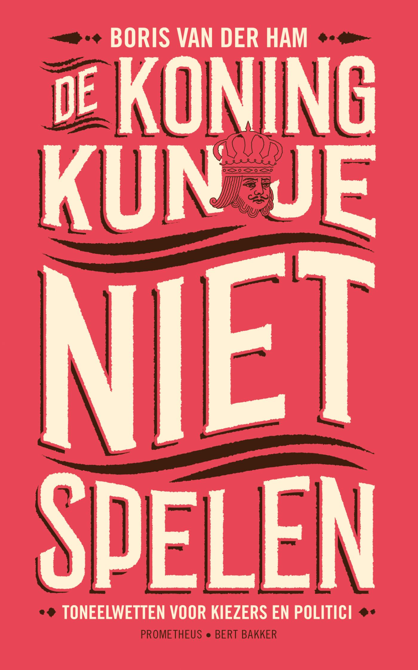 Omslag van De koning kun je niet spelen