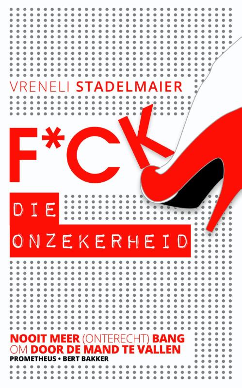 Omslag van F*ck die onzekerheid