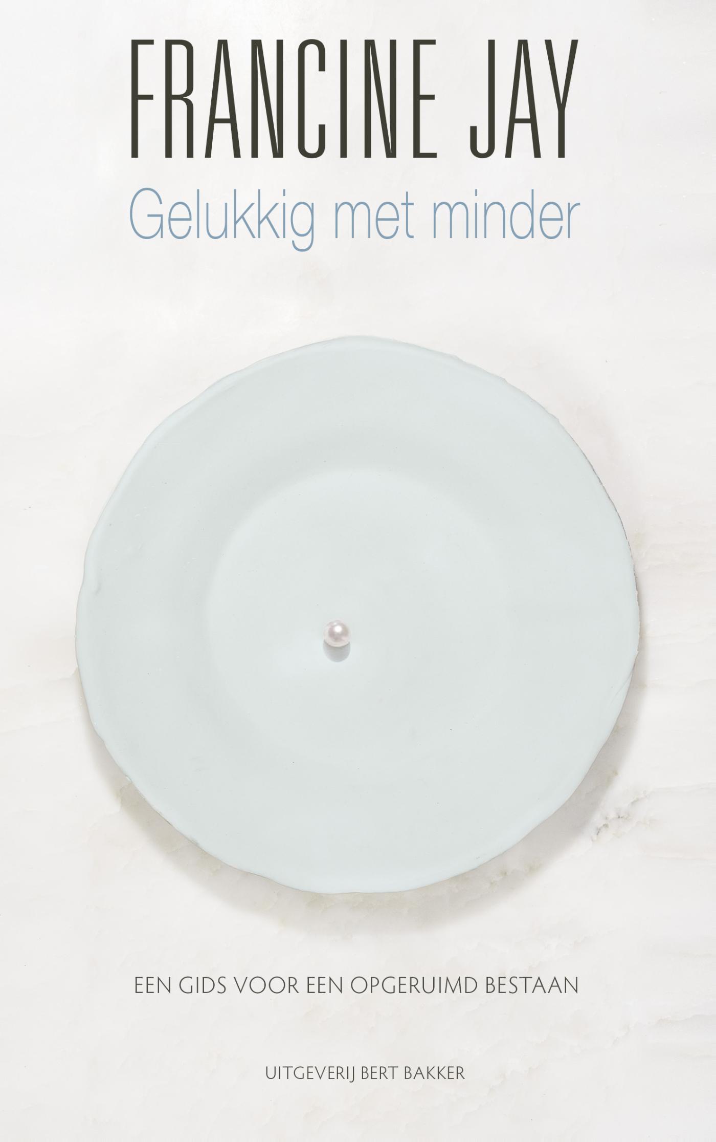 Omslag van Gelukkig met minder