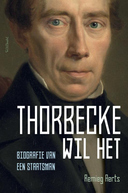 Omslag van Thorbecke wil het