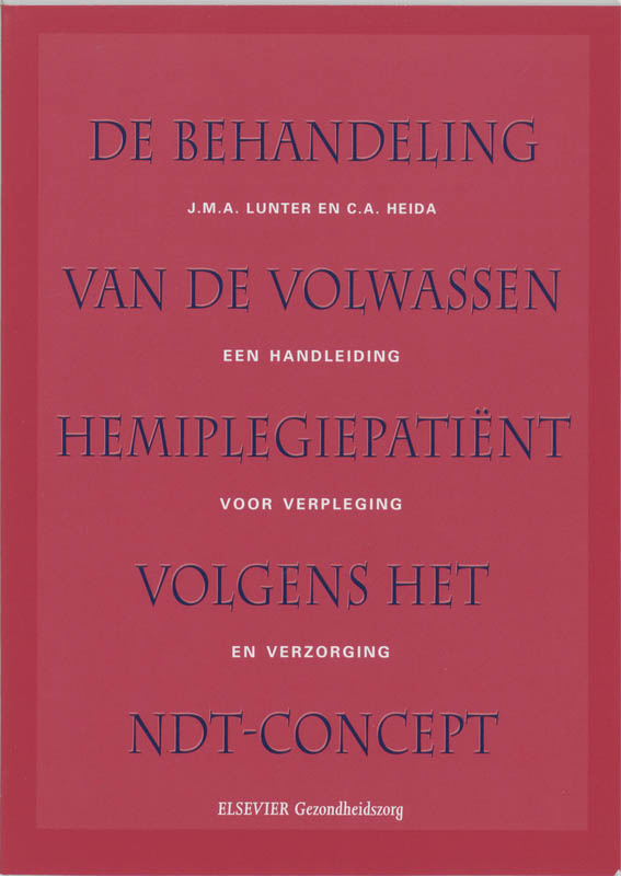 Omslag van De behandeling van de volwassen hemiplegiepatient volgens het NDT-concept