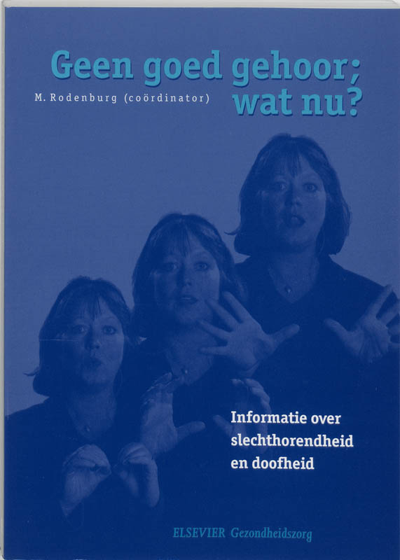 Omslag van Geen goed gehoor. wat nu?