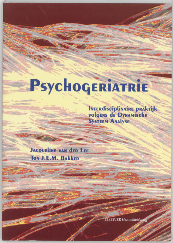 Omslag van Psychogeriatrie, interdisciplinaire praktijk volgens de dynamische systeemanalyse