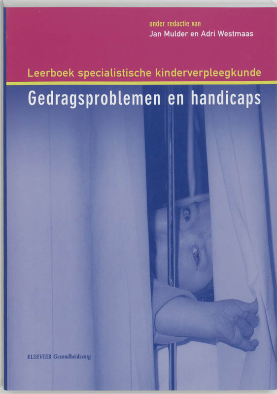 Omslag van Leerboek specialistische kinderverpleegkunde gedragsproblemen en handicaps