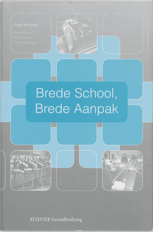 Omslag van Brede school, brede aanpak