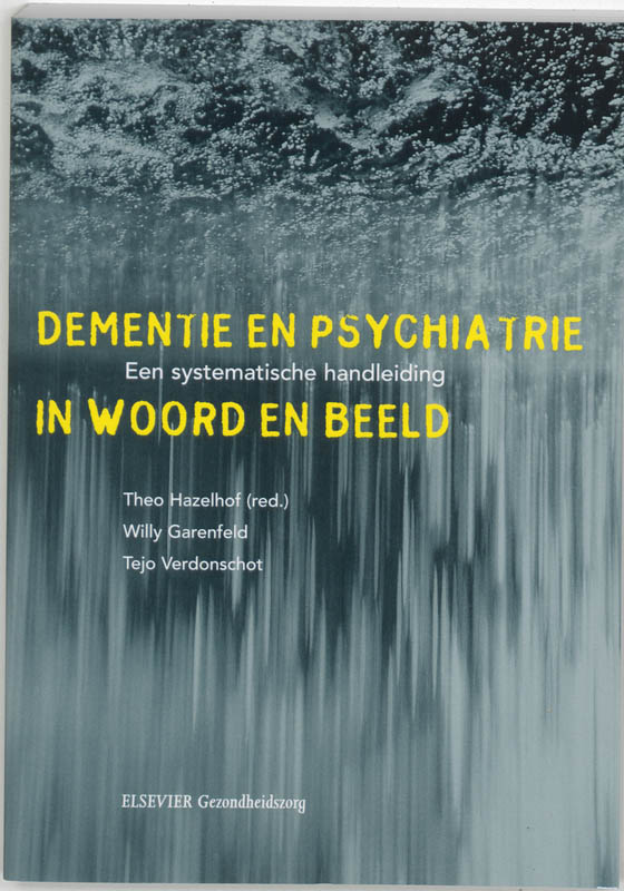 Omslag van Dementie en psychiatrie in woord en beeld