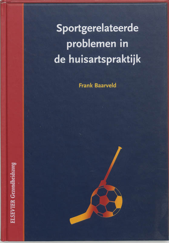 Omslag van Sportgerelateerde problemen in de huisartspraktijk