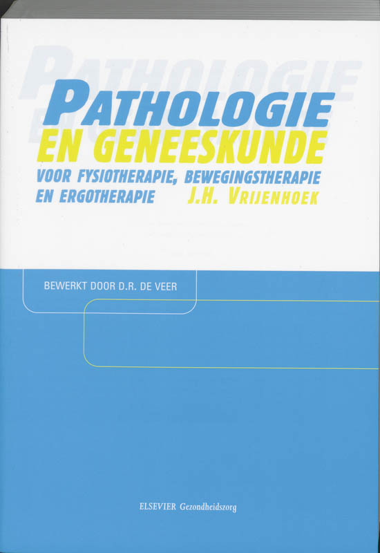 Omslag van Pathologie en geneeskunde voor fysiotherapie, bewegingstherapie en ergotherapie