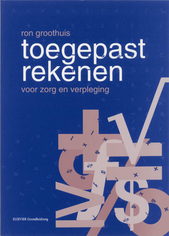 Omslag van Toegepast rekenen voor zorg en verpleging