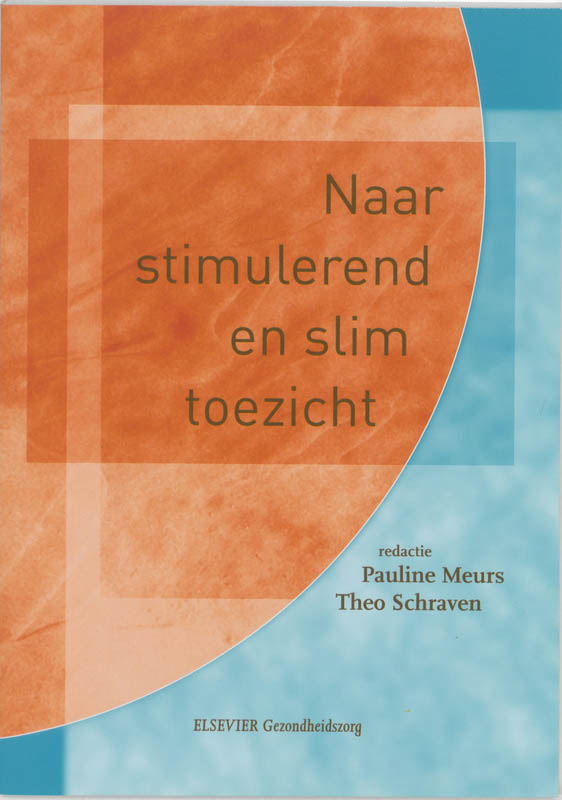 Omslag van Naar een stimulerend en slim toezicht