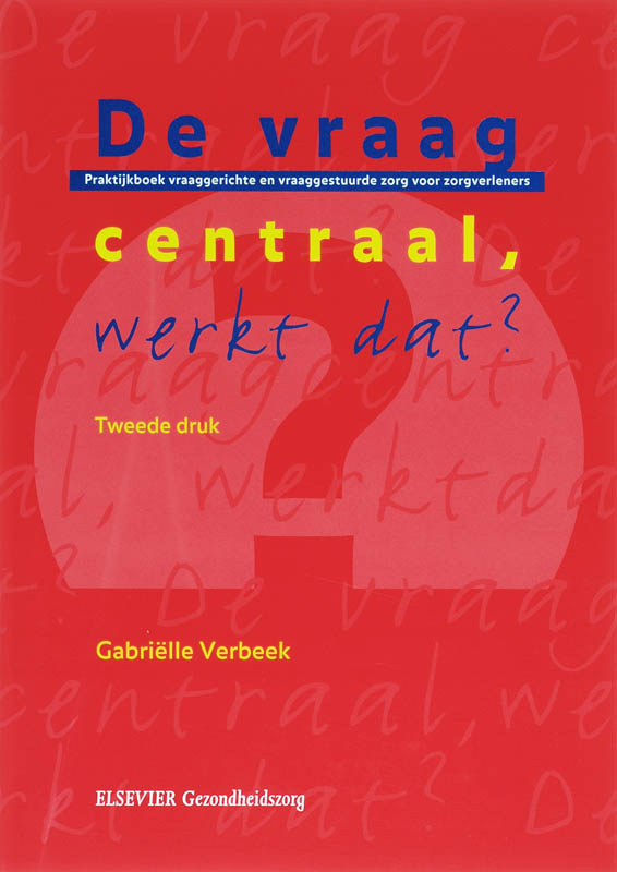 Omslag van De vraag centraal, werkt dat?
