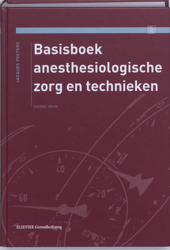 Omslag van Basisboek anesthesiologische zorg en technieken