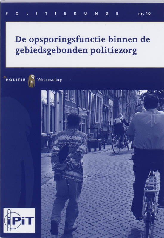 Omslag van De opsporingsfunctie binnen de gebiedsgebonden politiezorg