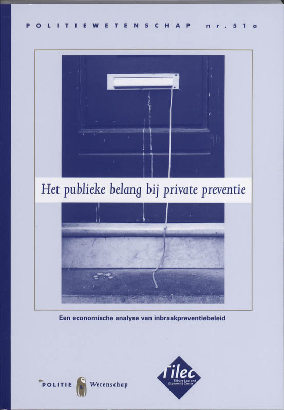 Omslag van Het publieke belang bij private preventie