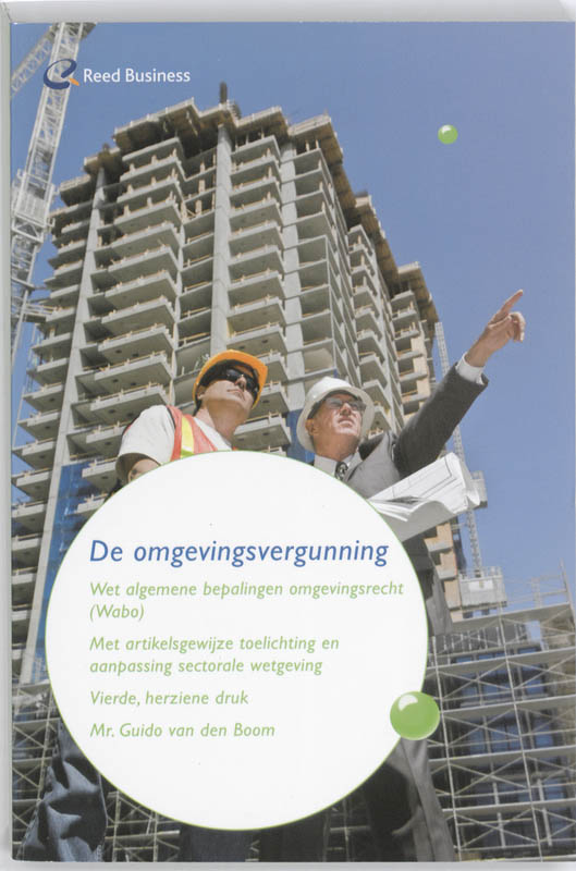 Omslag van De omgevingsvergunning Wet algemene bepalingen omgevingsrecht (wabo)