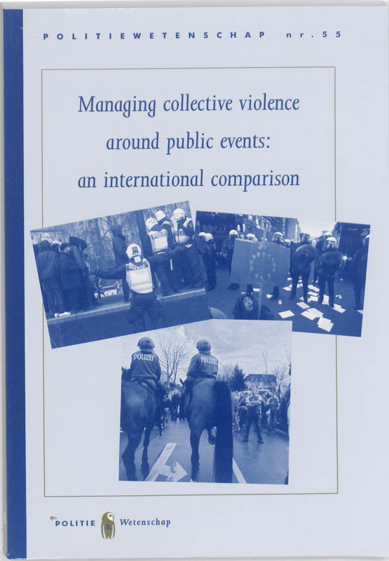 Omslag van Managing collective violence around public events: an international comparison