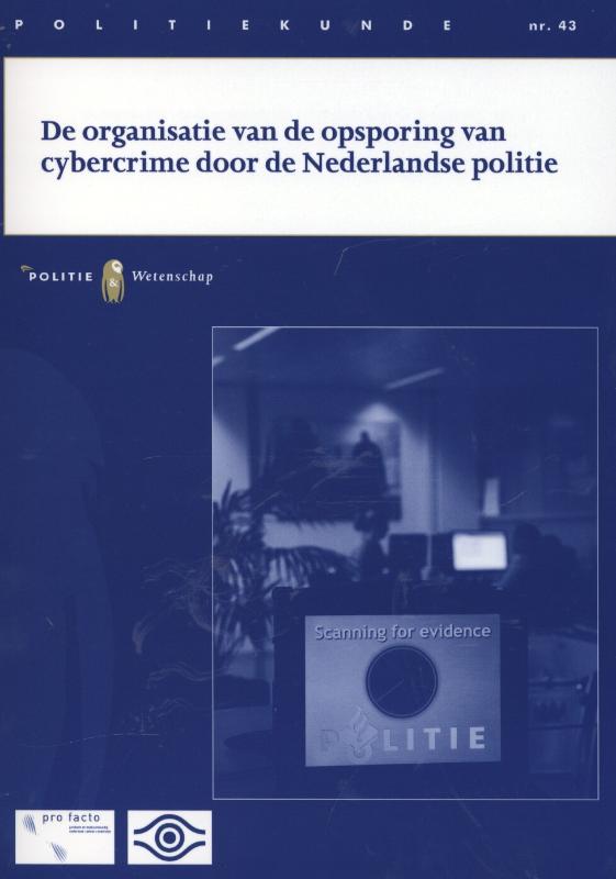 Omslag van De organisatie van de opsporing van cybercrime door de Nederlandse politie