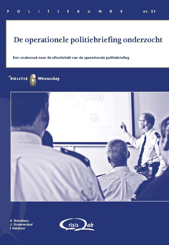 Omslag van De operationele politiebriefing onderzocht