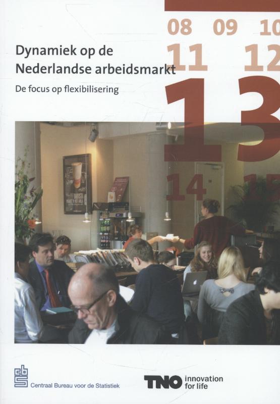 Omslag van Dynamiek op de Nederlandse arbeidsmarkt
