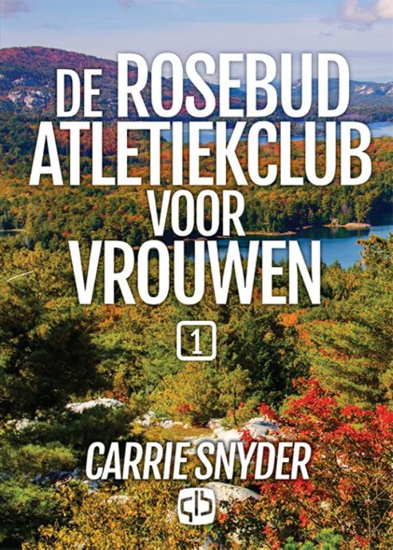 Omslag van De Rosebud Atletiekclub voor vrouwen