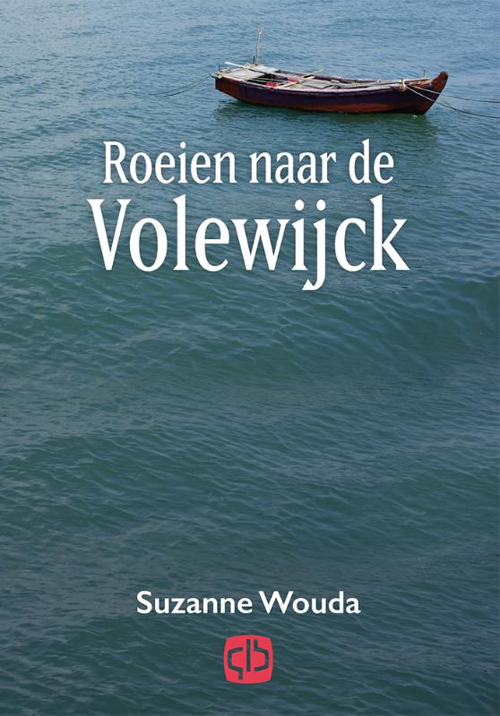 Omslag van Roeien naar de Volewijck