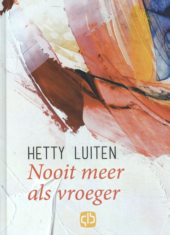 Omslag van Nooit meer als vroeger